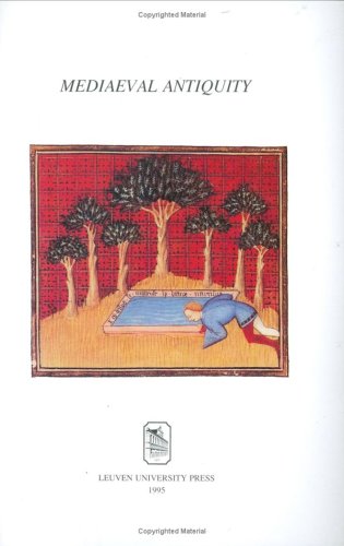 Mediaeval Antiquity (Mediaevalia Lovaniensia I)