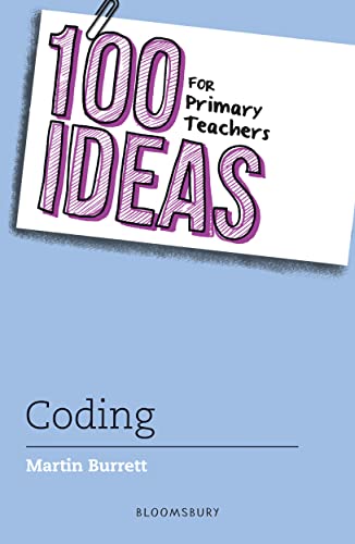 100 Ideas For Primary Teachers Coding