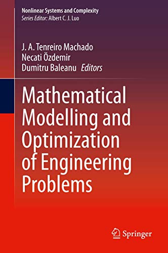 Mathematical Modelling and Optimization of Engineering Problems: 30 (Nonlinear Systems and Complexity) view 2