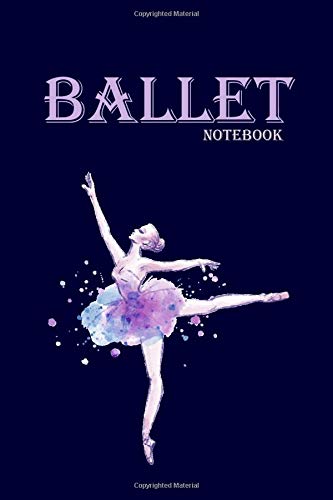 Ballet notebook: composition book for girls and women