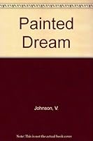 Painted Dream 0864631804 Book Cover