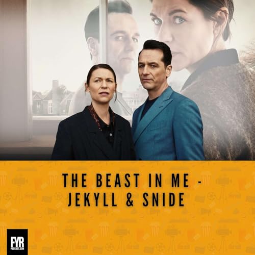 The Beast in Me - Jekyll & Snide Podcast Por  arte de portada