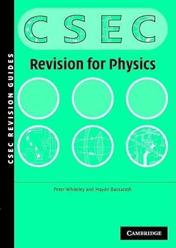 Physics Revision Guide for CSEC® Examinations (Caribbean)