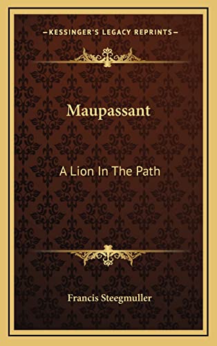 Maupassant: A Lion In The Path