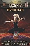 LEGACY, Book 3: Overload