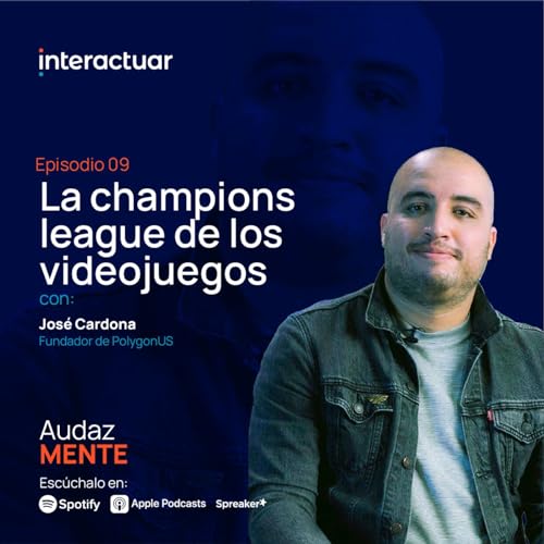 EP 9: La Champions League de los videojuegos