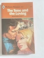 Time and the Loving 0373021445 Book Cover
