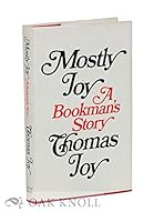 Mostly Joy: A bookman's story 0718108833 Book Cover