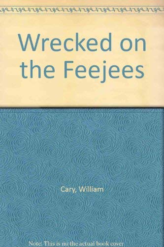 Wrecked on the Feejees 087770435X Book Cover