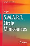 S.M.A.R.T. Circle Minicourses (Springer Texts in Education)
