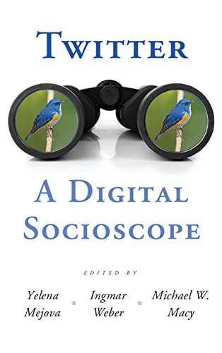 Twitter: A Digital Socioscope