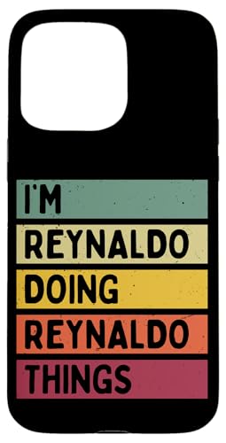 I'm Reynaldo Doing Reynaldo Things �ʔ������� �X�}�z�P�[�X iPhone 15 Pro Max �p