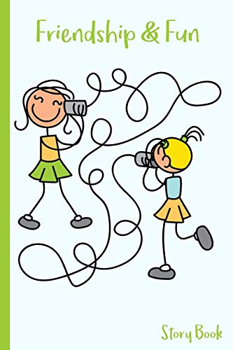 Friendship & Fun Story Book: Stick Figure Girls Talking on String Phone - 6 x 9 - Kids, Students, Teachers, Diary, Write, Doodle, Notes, Sketch Pad, Notebook