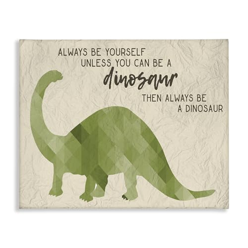 Image of The Stupell Home Décor Collection Always Be a Dinosaur Brachiosaurus Stretched Canvas Wall Art, 16 x 20