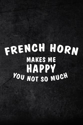 Budget Planner Womens French Horn Makes Me Happy You Not So Much Funny Music Nice Saying: Finance Daily, Monthly & Weekly Budget Planner Expense ... Tracker For paying, Paycheck Bill Tracker,Mo