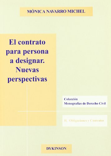 El Contrato para Persona a Designar: Nuevas Perspectivas