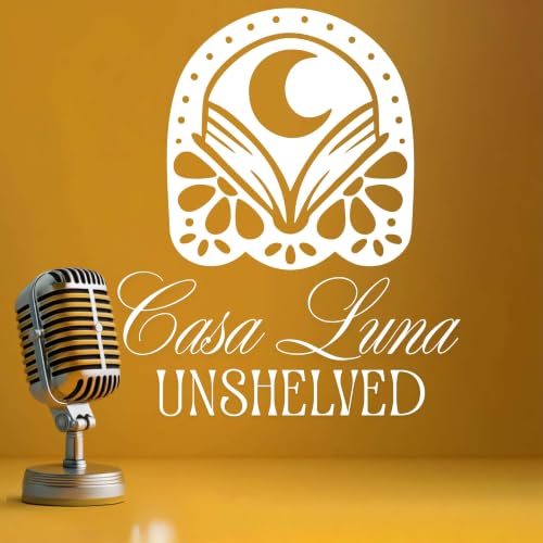 Casa Luna Unshelved Titelbild