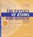 The Physics of Atoms and Quanta: Introduction to Experiments and Theory (Advanced Texts in Physics)