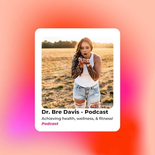 Dr. Bre Davis - Podcast copertina