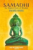 Samadhi: The Highest State of Wisdom: Yoga the Sacred Science: 1