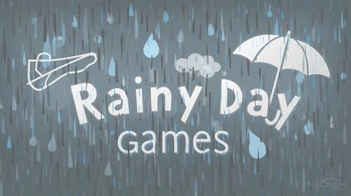 Rainy Day Games