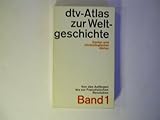 dtv-atlas weltgeschichte. band 1. von den anfängen bis zur französischen revolution. - hermann / hilgemann, werner kinder