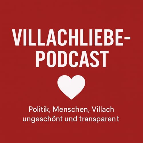 Page de couverture de Villachliebe der Villach Podcast