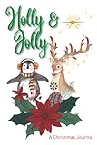 Photo Gallery holly & jolly: a christmas journal & planner 6x9 in 125 pages including 25 daily schedule pages & 100 pages for notes Photo Gallery holly & jolly: a christmas journal & planner 6x9 in 125 pages including 25 daily schedule pages & 100 pages for notes