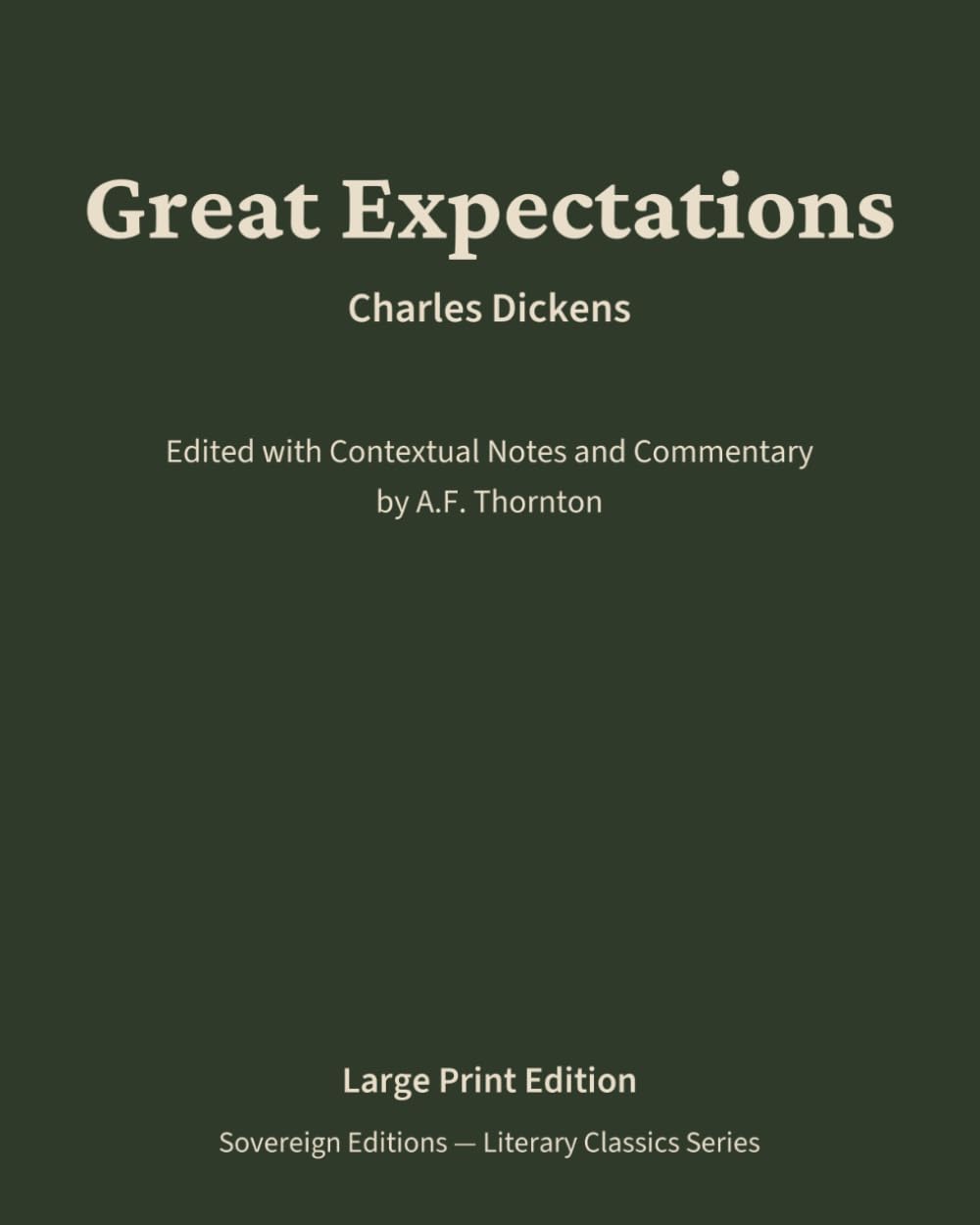 Great Expectations: Literary Classics Series – Annotated Sovereign Edition
