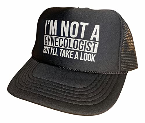 I'm Not A Gynecologist But I'll Take A Look Snapback Trucker Hat For Men Or Women, Vintage Fit With Funny Novelty Graphic, Custom Mesh Cap Black #TOP1