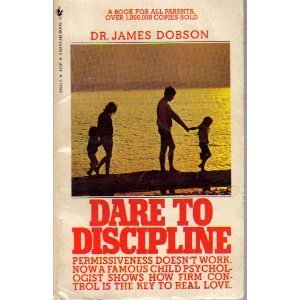 Mass Market Paperback Dare to Discipline by James C. Dobson (1977-02-03) Book