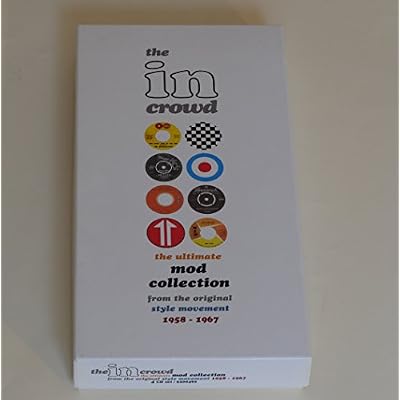 The In Crowd - The Ultimate Mod Collection From The Original Style Movement 1958 - 1967