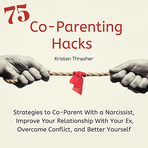 75 Co-Parenting Hacks by Kristen Thrasher episode artwork