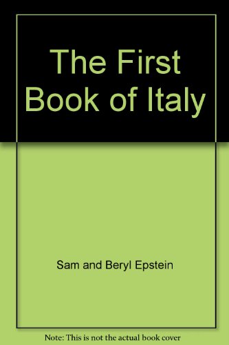 The First Book of Italy B000CRQ2B2 Book Cover