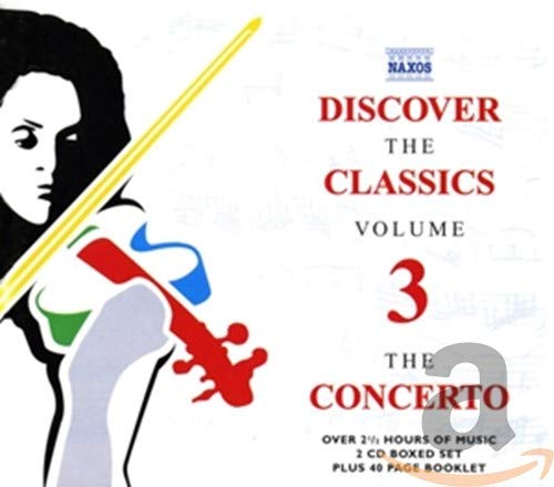 Discover the Classics 3 / Various [Audio CD] Various Artists; Ernst Ottensamer; Robert Hill; Robert Plane; Marat Bisengaliev; Simon Lindley; Bela Banfalvi; Hong-Mei Xiao; Maria Kliegel; Stefan Vladar; Benjamin Frith; Bernd Glemser; Anthony Camden; Michael Behringer; Michael Thompson; Jenö Jandó; Miroslav Kejmar; Timothy Hugh; Jen Jand; Takako Nishizaki; John Lenehan; Joseph Banowetz; Norbert Kraft; Vera Tsu; Dong-Suk Kang; Wolfgang Amadeus Mozart; Johann Sebastian Bach; Johannes Brahms; Tomaso Albinoni; Carl Philipp Emanuel Bach; Michael Nyman; Arthur Bliss; Heitor Villa-Lobos; Béla Bartók; Sergey Rachmaninov; Ludwig van Beethoven; Antonio Vivaldi; Arcangelo Corelli; Giuseppe Torelli; Gerald Finzi; George Frederick Handel; Erich Wolfgang Korngold; Felix Mendelssohn; Franz Joseph Haydn; Franz Liszt; Pyotr Il'yich Tchaikovsky; Dmitry Shostakovich; Oliver von Dohnanyi; Johannes Wildner; Nicholas Ward; John Georgiadis; Janos Kovacs; Jaroslav Krcek; Takuo Yuasa; Matyas Antal; Bohdan Warchal; Bradley Creswick; Helmut M ller-Br hl; B la Drahos; Howard Griffiths; Barry Wordsworth; Antoni Wit; Andrew Constantine; Andrew Penny; Richard Studt; Kenneth Jean; David Lloyd-Jones; Peter Skvor; Yu Long; Béla Drahos; Helmut Müller-Brühl; Czecho-Slovak Radio Symphony Orchestra; Polish Radio Orchestra & Chorus Katowice; Razumovsky Sinfonia; English Northern Philharmonia; London Virtuosi; Slovak Philharmonic Orchestra; Bournemouth Sinfonietta; Budapest Philharmonic Orchestra; Budapest Nicolaus Esterhazy Sinfonia; Capella Istropolitana; Ulster Orchestra; National Symphony Orchestra of Ireland; Cologne Chamber Orchestra; Concentus Hungaricus; Vienna Mozart Academy; Northern Chamber Orchestra; Northern Sinfonia and Royal Northern Sinfonia