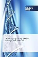 DNA Fingerprinting of Rice through SSR markers 3639761901 Book Cover