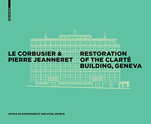Clarté Building Geneva Le Corbusier livre architecture moderne Pierre Jeanneret