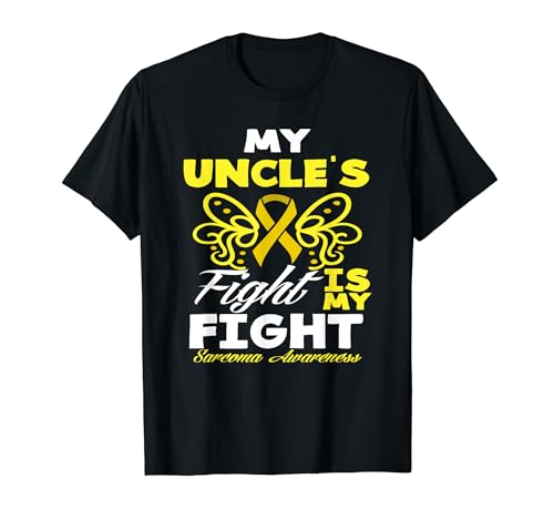 My Uncle's Fight My Fight My Fight Sarcome Cancer Awareness T-Shirt
