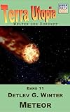  Meteor: Terra-Utopia - Band 11