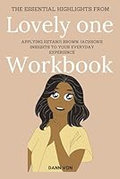 The Essential Highlights from Lovely One Workbook: Applying Ketanji Brown Jackson's Insights to Your Everyday Experience B0DG2DXK1M Book Cover