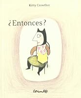 Entonces? / Then? 2211082939 Book Cover