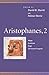 Aristophanes, 2: Wasps, Lysistrata, Frogs, The Sexual Congress (Penn Greek Drama Series) (v. 2)