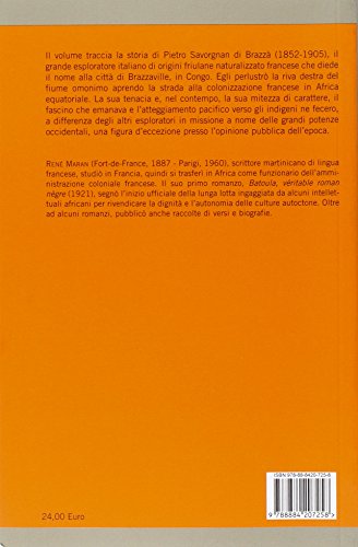 Il Nobile Esploratore. Vita Di Pietro Savorgnan Di Brazzà - 2