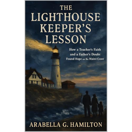 The Lighthouse Keeper's Lesson Audiobook By Arabella G. Hamilton cover art
