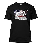 All Lives Matter, Except… - Everyone Funny Men's T-Shirt (Black, Large)
