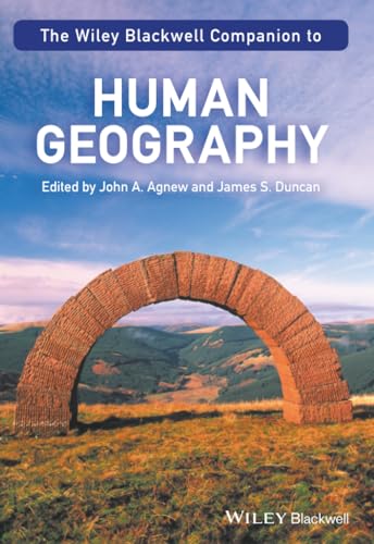 The Wiley-Blackwell Companion to Human Geography