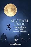 Ein Mädchen aus Papier: Traumlieder und Gedichte