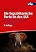 Die Republikanische Partei in den USA: Geschichte, Parteistruktur, Radikalisierung