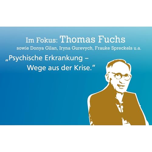 „Psychische Erkrankung – Wege aus der Krise“