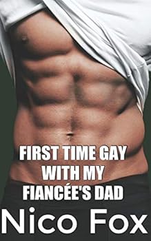 Paperback First Time Gay with My Fiancée's Dad Book